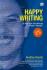 Happy Writing: 50 Kiat agar Bisa Menulis dengan "Nyasik"